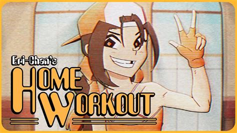 eri chan home workout